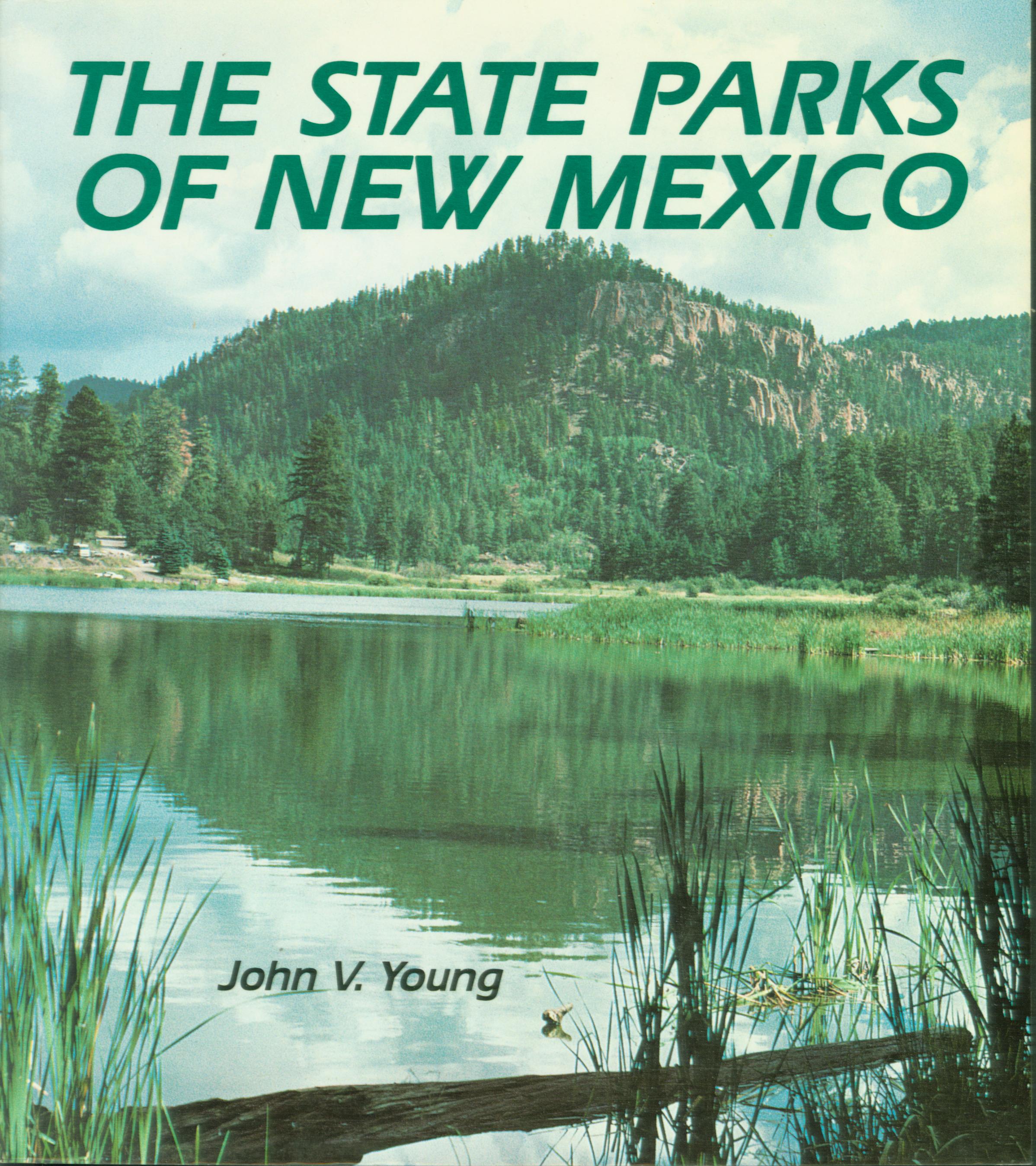 THE STATE PARKS OF NEW MEXICO.
